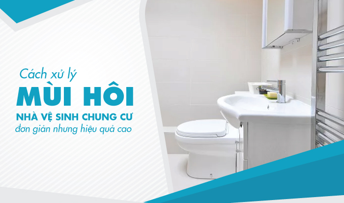 Dịch vụ Xử lý mùi hôi toilet, Khử mùi hôi cống